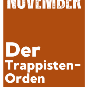 November: Der Trappisten-Orden | SoB 25-26
